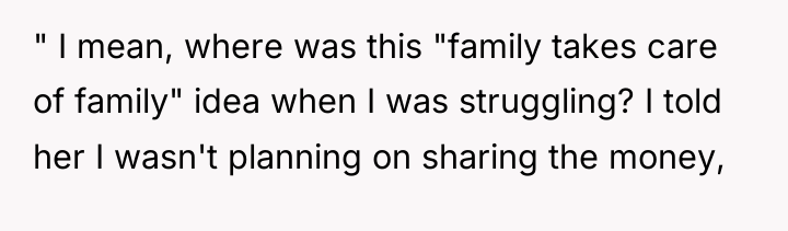 " I mean, where was this "family takes care of...