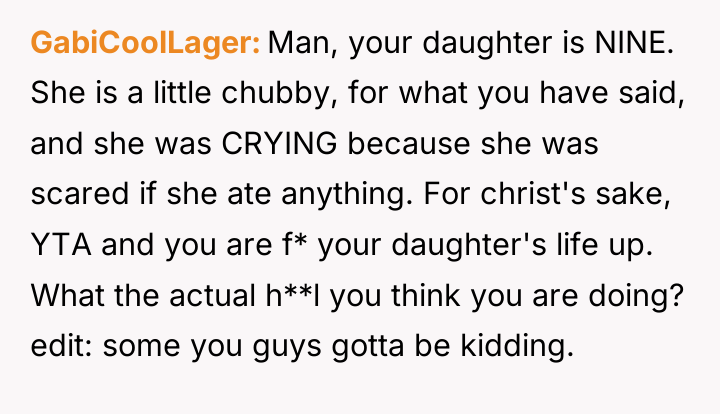 GabiCoolLager Man, your daughter is NINE. She is a little...
