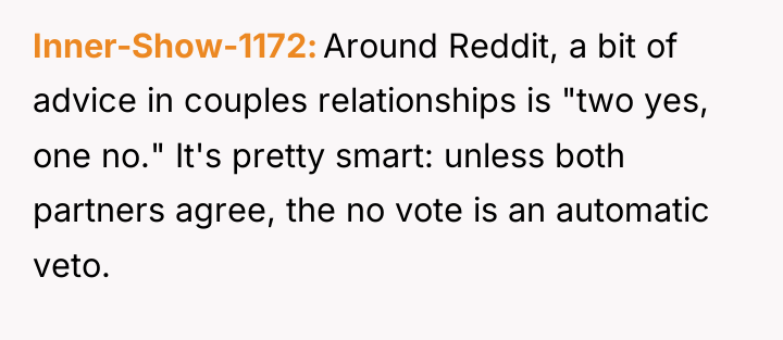 Inner-Show-1172 Around Reddit, a bit of advice in couples relationships...
