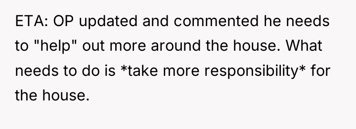 ETA: OP updated and commented he needs to "help" out...