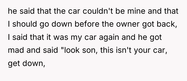he said that the car couldn't be mine and that...