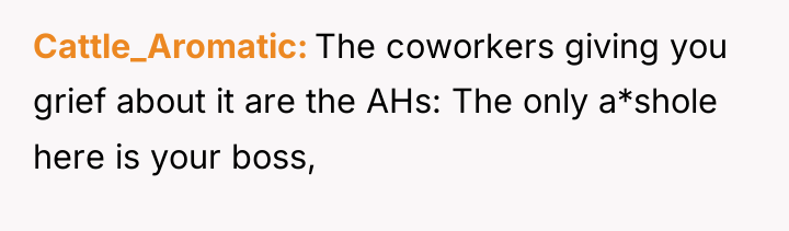 Cattle_Aromatic The coworkers giving you grief about it are the...