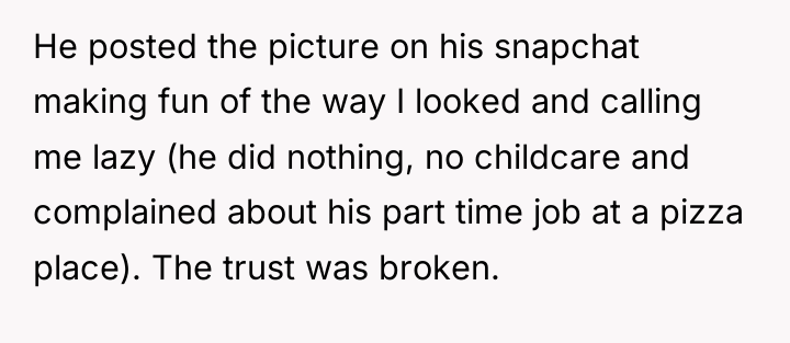 He posted the picture on his snapchat making fun of...