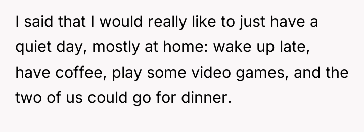 I said that I would really like to just have...