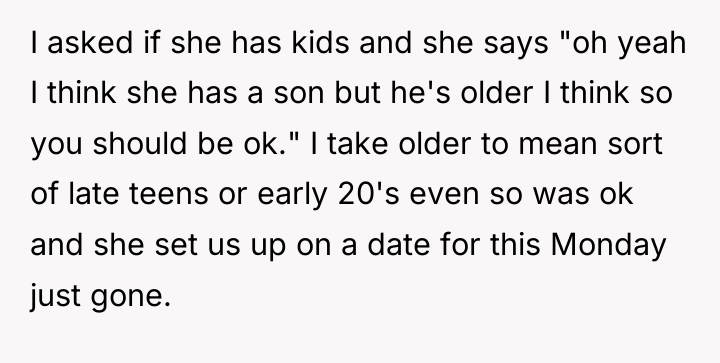 I asked if she has kids and she says "oh...