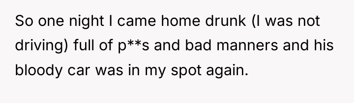 So one night I came home drunk (I was not...
