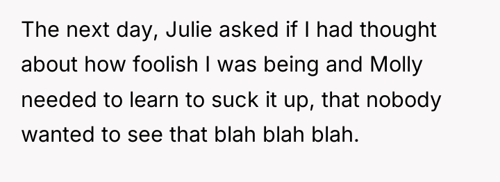 The next day, Julie asked if I had thought about...
