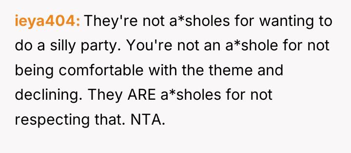 ieya404 They're not a*sholes for wanting to do a silly...