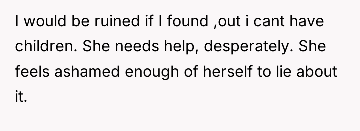 I would be ruined if I found ,out i cant...
