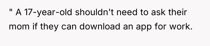 " A 17-year-old shouldn't need to ask their mom if...