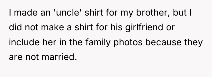 I made an 'uncle' shirt for my brother, but I...