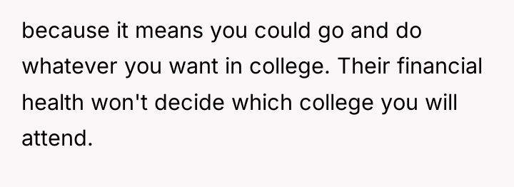 because it means you could go and do whatever you...
