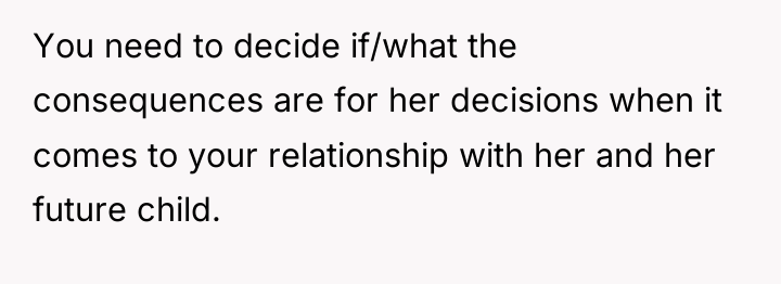 You need to decide if/what the consequences are for her...