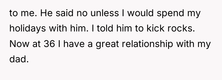to me. He said no unless I would spend my...