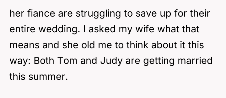 her fiance are struggling to save up for their entire...