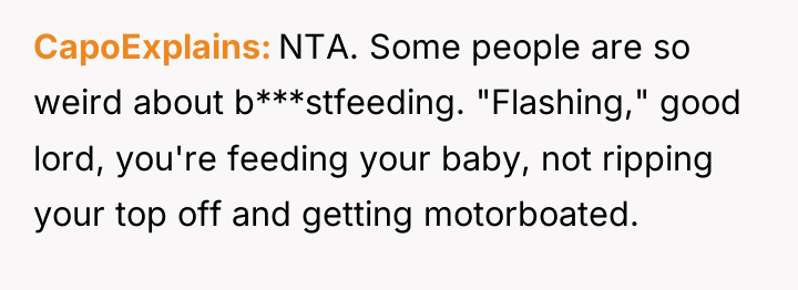 CapoExplains NTA. Some people are so weird about b***stfeeding. "Flashing,"...