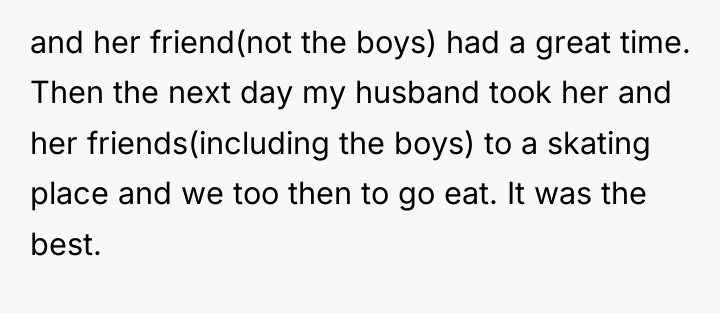 and her friend(not the boys) had a great time. Then...