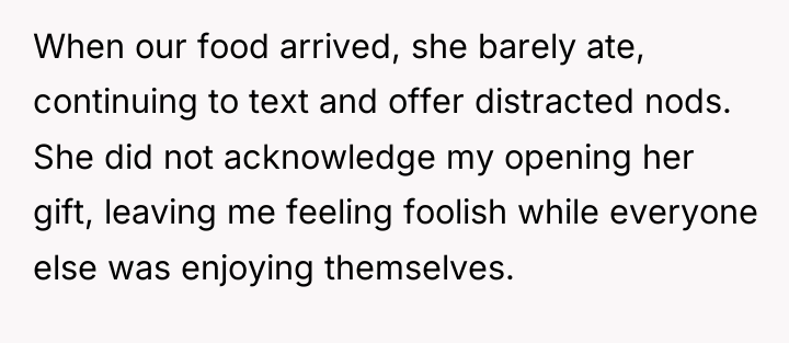 When our food arrived, she barely ate, continuing to text...