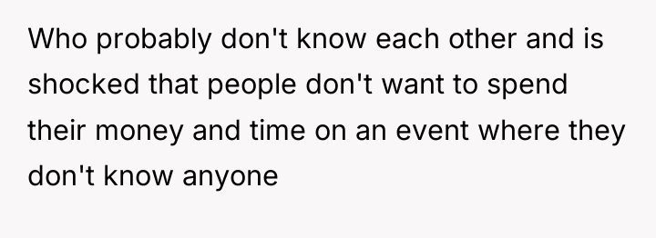Who probably don't know each other and is shocked that...