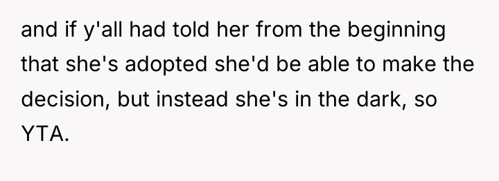 and if y'all had told her from the beginning that...