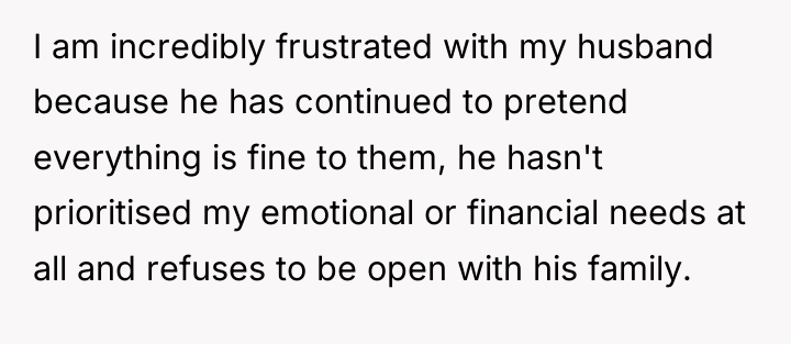 I am incredibly frustrated with my husband because he has...