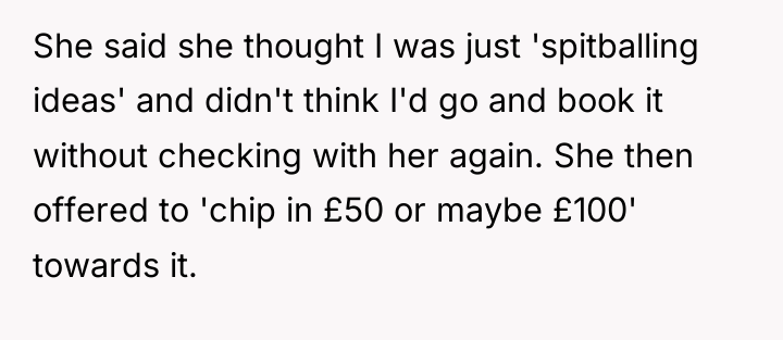She said she thought I was just 'spitballing ideas' and...