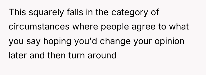 This squarely falls in the category of circumstances where people...