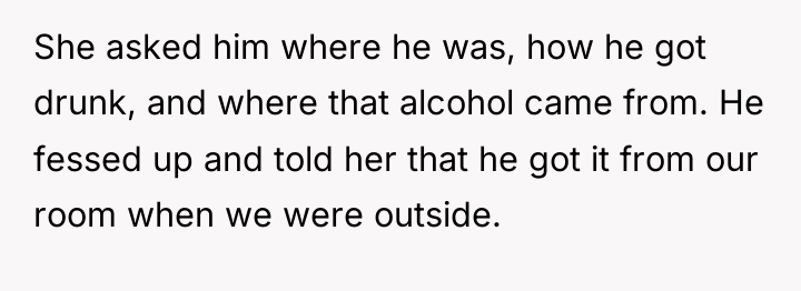 She asked him where he was, how he got drunk,...