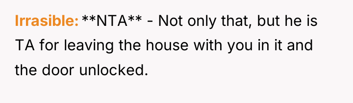 Irrasible **NTA** - Not only that, but he is TA...