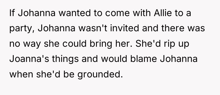 If Johanna wanted to come with Allie to a party,...