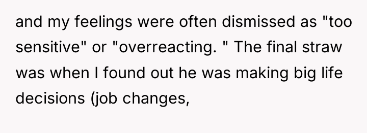 and my feelings were often dismissed as "too sensitive" or...