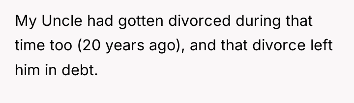 My Uncle had gotten divorced during that time too (20...