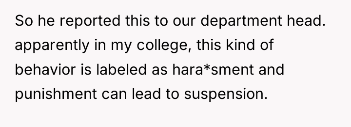So he reported this to our department head. apparently in...