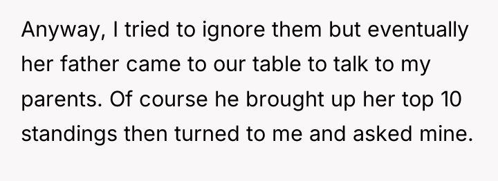 Anyway, I tried to ignore them but eventually her father...