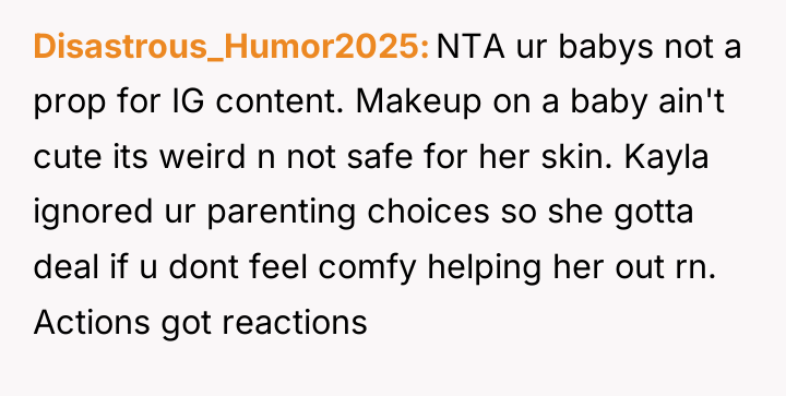 Disastrous_Humor2025 NTA ur babys not a prop for IG content....