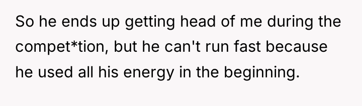 So he ends up getting head of me during the...