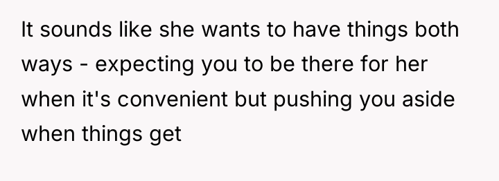 It sounds like she wants to have things both ways...
