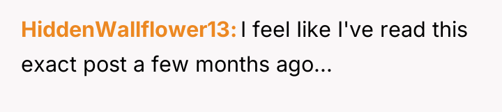 HiddenWallflower13 I feel Iike I've read this exact post a...