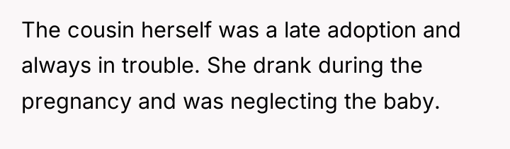 The cousin herself was a late adoption and always in...