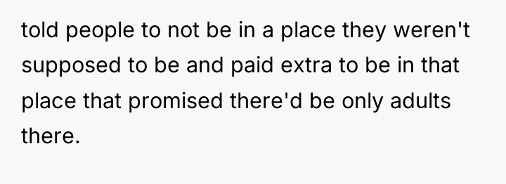 told people to not be in a place they weren't...