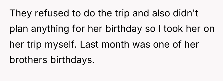 They refused to do the trip and also didn't plan...