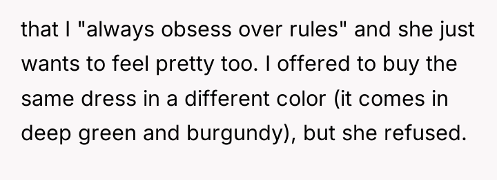 that I "always obsess over rules" and she just wants...