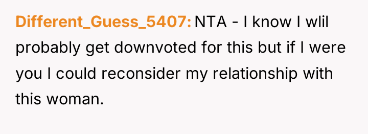 Different_Guess_5407 NTA - I know I wlil probably get downvoted...