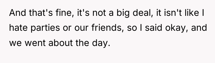 And that's fine, it's not a big deal, it isn't...