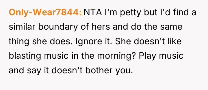 Only-Wear7844 NTA I'm petty but I'd find a similar boundary...