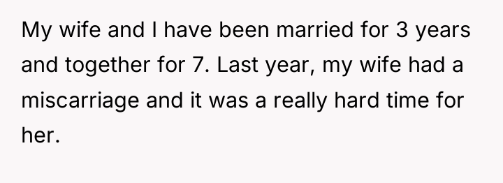 My wife and I have been married for 3 years...