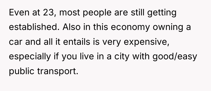 Even at 23, most people are still getting established. Also...