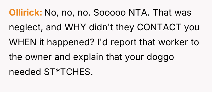 Ollirick No, no, no. Sooooo NTA. That was neglect, and...