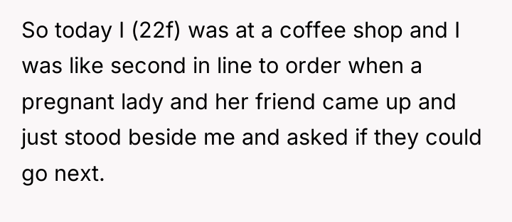 So today I (22f) was at a coffee shop and...