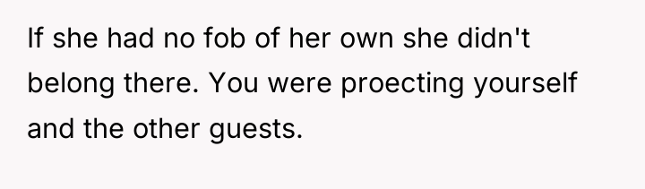 If she had no fob of her own she didn't...